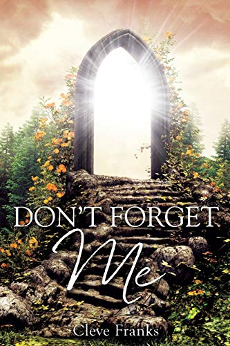 Don't Forget Me [Paperback]