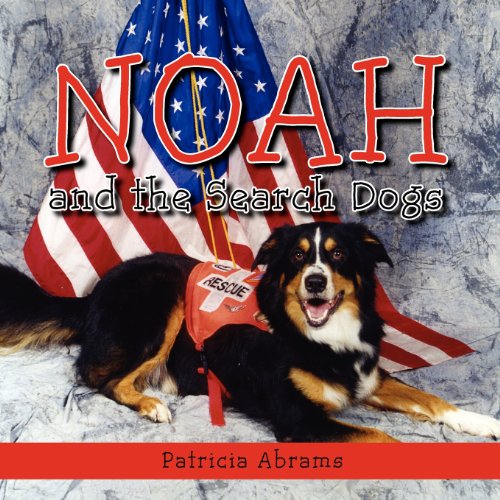 Noah And The Search Dogs [Paperback]