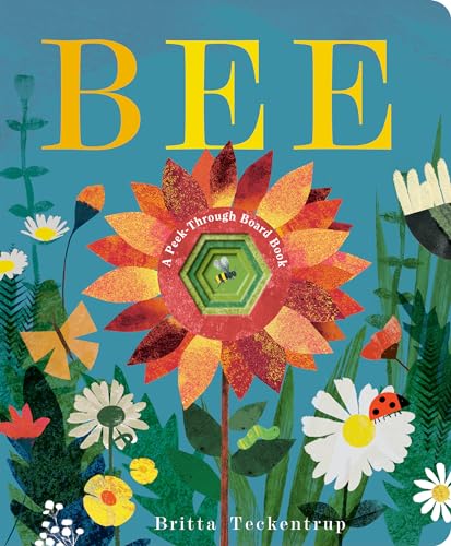 Bee A Peek-Through Board Book [Board book]