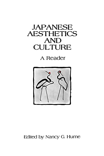 Japanese Aesthetics And Culture (suny Series In Asian Studies Development) (suny [Paperback]