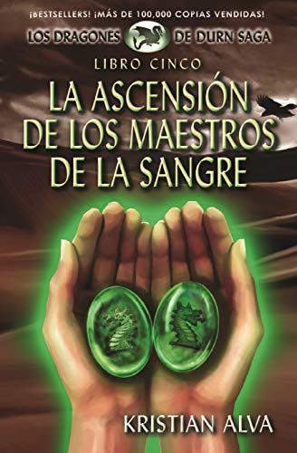 La Ascension De Los Maestros De La Sangre Libro Cinco De La Saga Dragones De Du [Paperback]