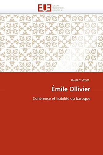 Imile Ollivier Cohirence Et Lisibiliti Du Baroque (french Edition) [Paperback]