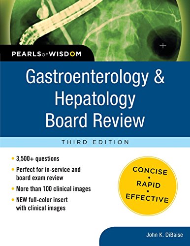 Gastroenterology and Hepatology Board Review Pearls of Wisdom, Third Edition [Paperback]