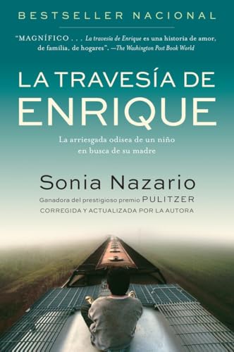 La Travesia de Enrique La arriesgada odisea de un nio en busca de su madre [Paperback]