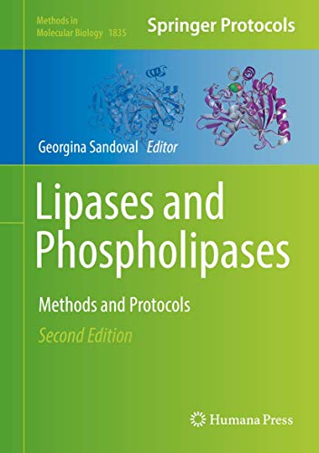 Lipases and Phospholipases Methods and Protocols [Hardcover]