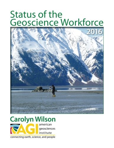 Status Of The Geoscience Workforce 2016 [Paperback]