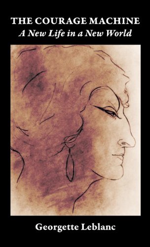 The Courage Machine A New Life In A New World (souvenirs) [Hardcover]