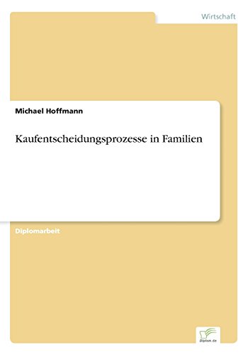 Kaufentscheidungsprozesse in Familien [Paperback]