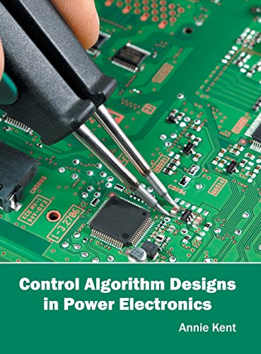 Control Algorithm Designs in Power Electronics [Hardcover]