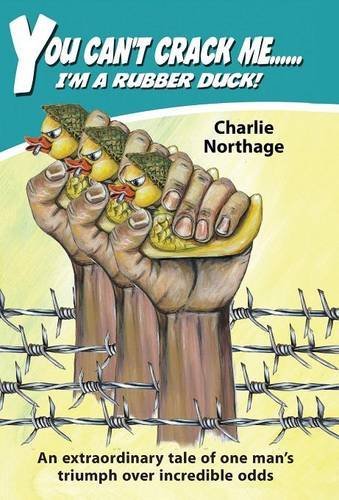 You Can't Crack Me... I'm A Rubber Duck [Hardcover]
