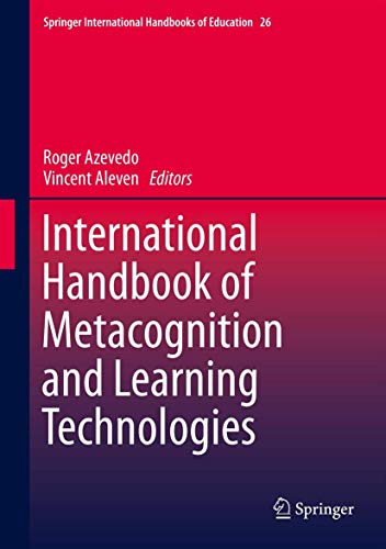 International Handbook of Metacognition and Learning Technologies [Hardcover]