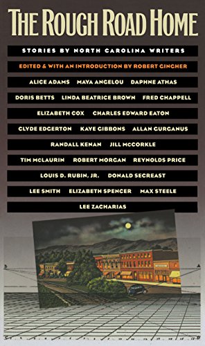 The Rough Road Home Stories By North Carolina Writers [Paperback]