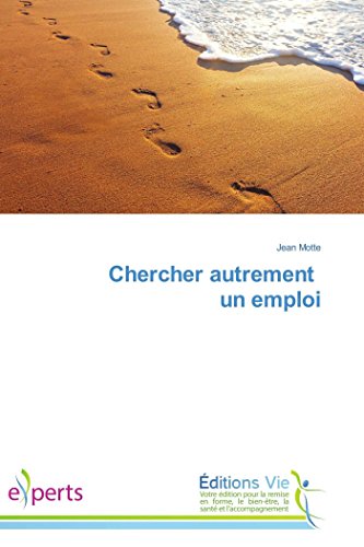 Chercher Autrement Un Emploi (french Edition) [Paperback]