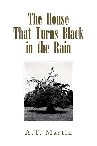 House That Turns Black in the Rain [Paperback]