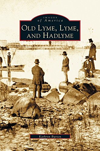 Old Lyme, Lyme and Hadlyme [Hardcover]