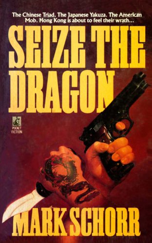 Seize the Dragon [Paperback]