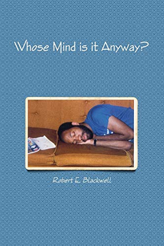 Whose Mind Is It Anyway [Paperback]