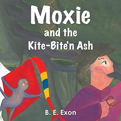 Moxie and the Kite-Bite'n Ash [Paperback]