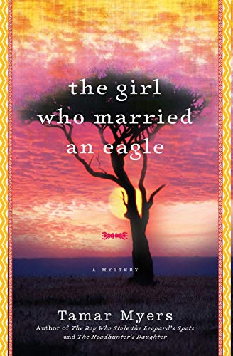 The Girl Who Married an Eagle A Mystery [Paperback]
