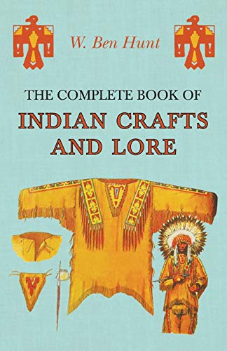Complete Book of Indian Crafts and Lore [Paperback]