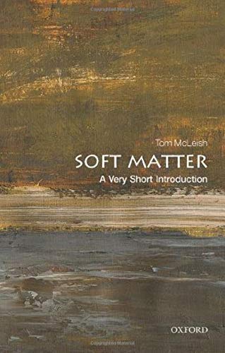 Soft Matter A Very Short Introduction [Paperback]