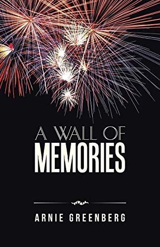 A Wall Of Memories [Paperback]