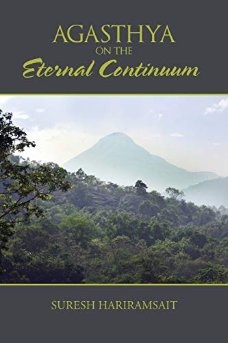 Agasthya on the Eternal Continuum [Paperback]
