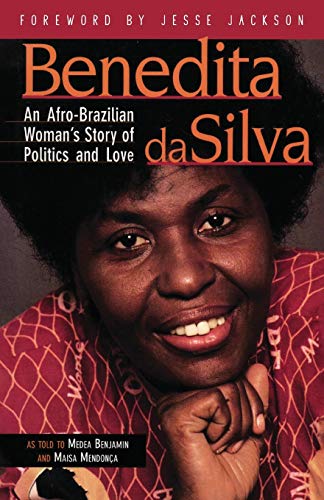 Benedita Da Silva An Afro Brazilian Woman's Story of Politics and Love [Paperback]