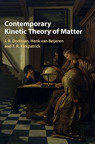 Contemporary Kinetic Theory of Matter [Hardcover]