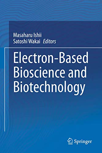 Electron-Based Bioscience and Biotechnology [Hardcover]