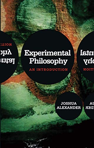 Experimental Philosophy An Introduction [Paperback]