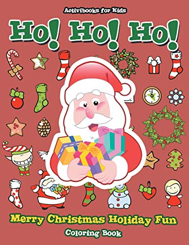 Ho Ho Ho Merry Christmas Holiday Fun Coloring Book [Paperback]