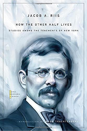 How the Other Half Lives Studies among the Tenements of New York [Paperback]