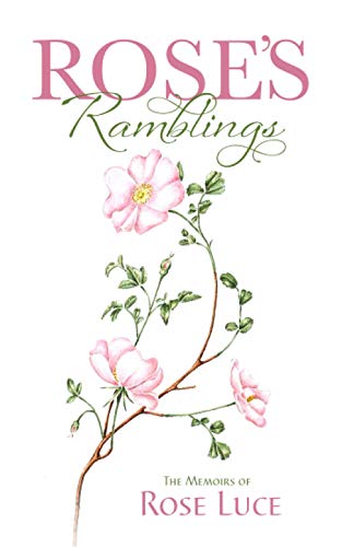 Rose's Ramblings [Paperback]