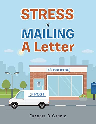 Stress of Mailing a Letter [Paperback]