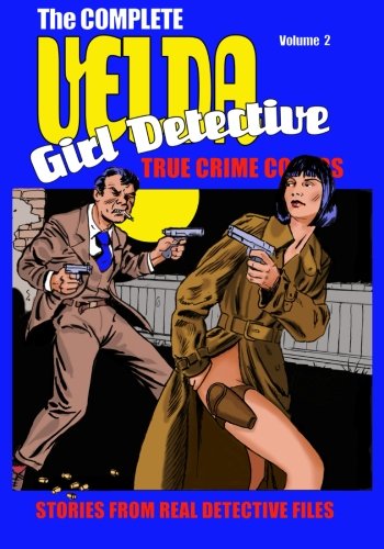 Velda The Complete Velda, Girl Detective Volume Two [Paperback]