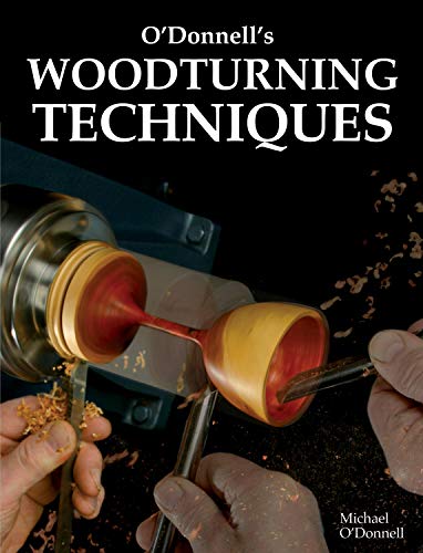 O'Donnell's Woodturning Techniques [Paperback]