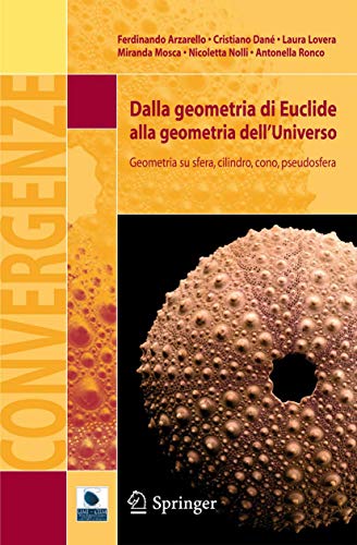 Dalla geometria di Euclide alla geometria dell'Universo Geometria su sfera, cil [Paperback]