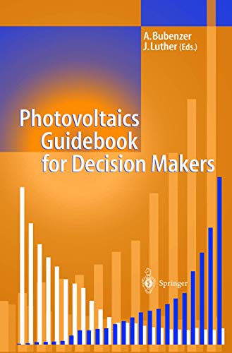 Photovoltaics Guidebook for Decision-Makers Technological Status and Potential  [Hardcover]