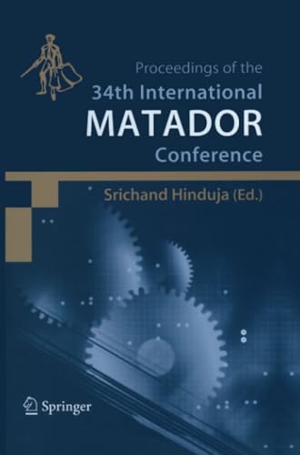 Proceedings of the 34th International MATADOR Conference Formerly The Internati [Paperback]
