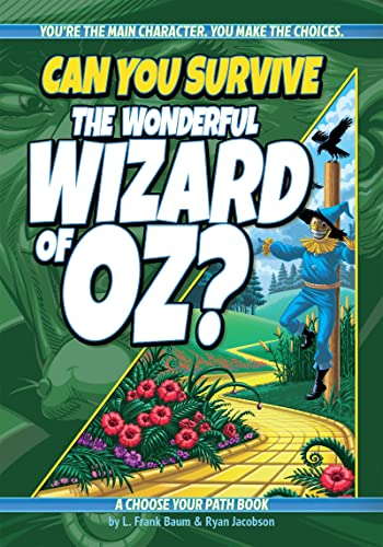 Can You Survive the Wonderful Wizard of Oz A Choose Your Path Book [Paperback]