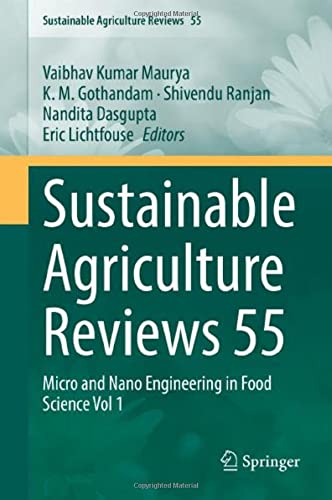 Sustainable Agriculture Reviews 55 Micro and Nano Engineering in Food Science V [Hardcover]