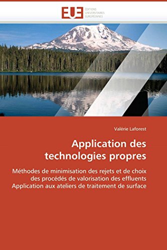 Application Des Technologies Propres Mthodes De Minimisation Des Rejets Et De  [Paperback]