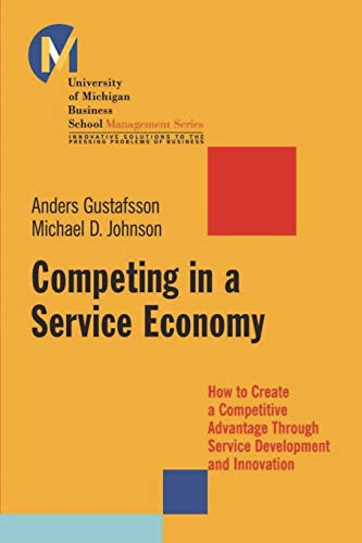 Competing in a Service Economy How to Create a Competitive Advantage Through Se [Paperback]