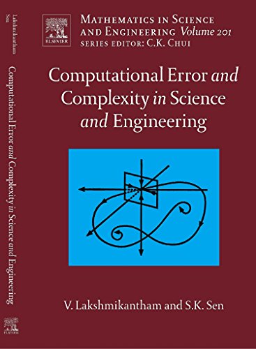 Computational Error and Complexity in Science and Engineering Computational Err [Hardcover]
