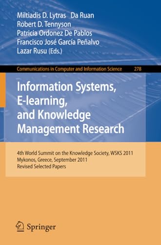 Information Systems, E-learning, and Knowledge Management Research 4th World Su [Paperback]