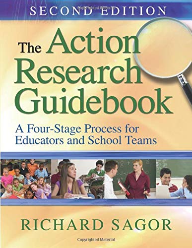 The Action Research Guidebook A Four-Stage Process for Educators and School Tea [Paperback]