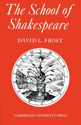The School of Shakespeare The Influence of Shakespeare on English Drama 160042 [Paperback]