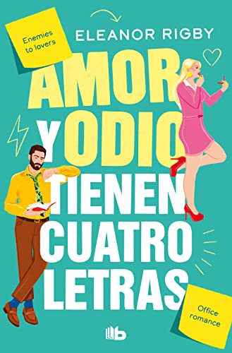 Amor y odio tienen cuatro letras / Love and Hate Are Four-Letter Words [Paperback]