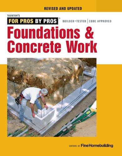 Foundations &amp Concrete Work [Paperback]